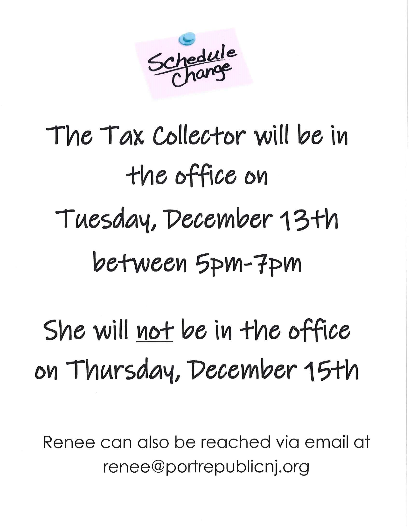 CHANGE OF SCHEDULE TAX COLLECTOR WEEK OF 12/12/22 City of Port Republic